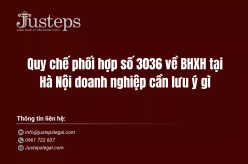 Quy chế phối hợp số 3036 về BHXH tại Hà Nội doanh nghiệp cần lưu ý gì