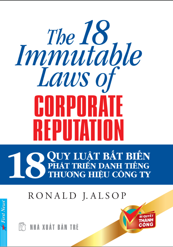 18 Quy luật bất biến phát triển danh tiếng thương hiệu Công ty (Tác giả: RONALD J. ALSOP)