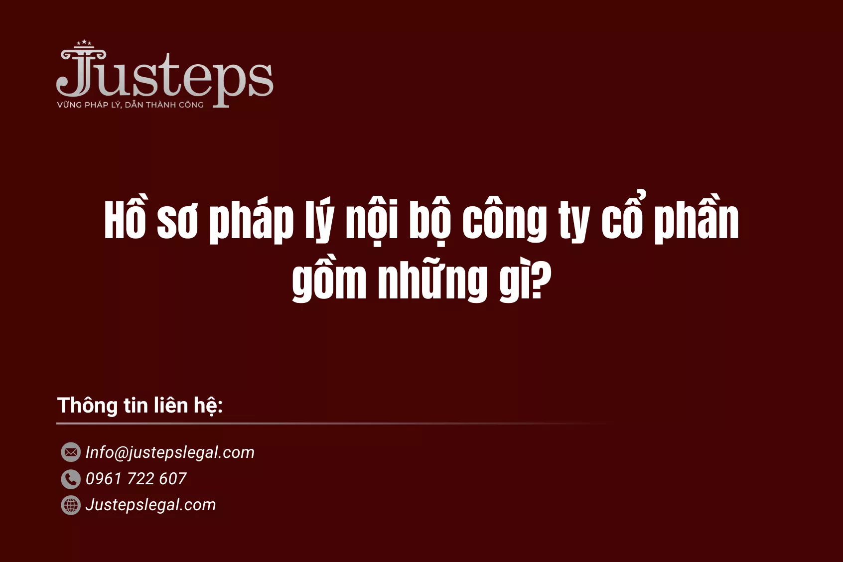 Hồ sơ pháp lý nội bộ công ty cổ phần gồm những gì?